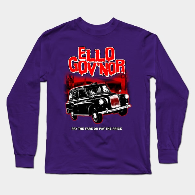 Ello Gov'Nor Long Sleeve T-Shirt by MarkWelser